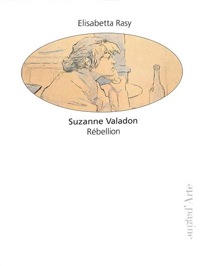 Suzanne Valadon : rébellion