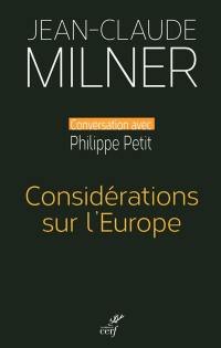 Considérations sur l'Europe : conversation avec Philippe Petit