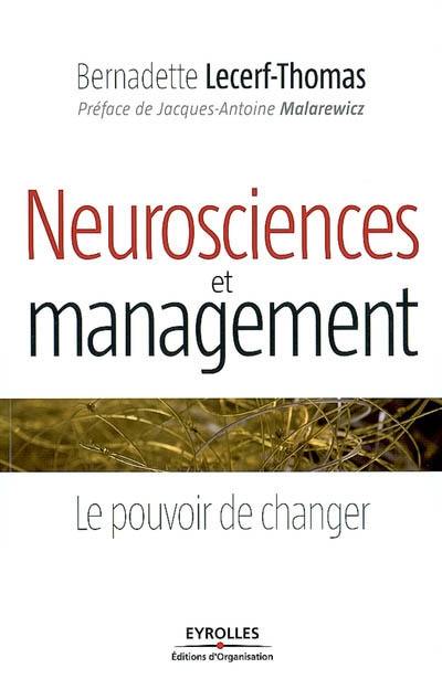 Neurosciences et management : le pouvoir de changer