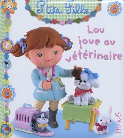 Lou joue au vétérinaire