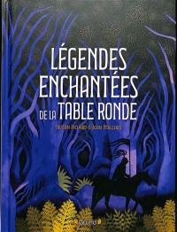 Légendes enchantées de la Table ronde