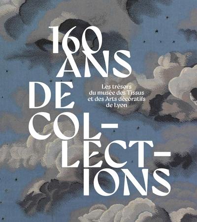 160 ans de collection : les trésors du musée des Tissus et des Arts décoratifs de Lyon