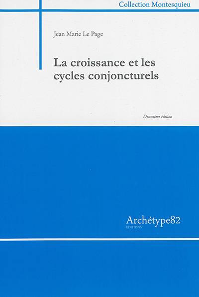 La croissance et les cycles conjoncturels