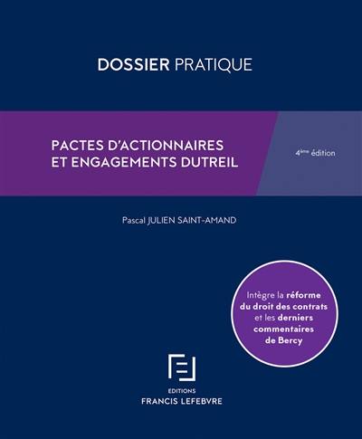 Pactes d'actionnaires et engagements Dutreil : droits des sociétés, ISF, droits de donation et de succession