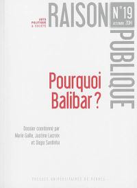 Raison publique, n° 19. Pourquoi Balibar ?