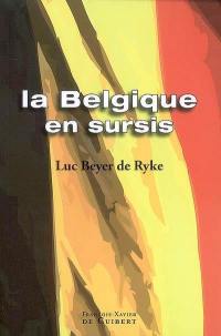 La Belgique en sursis