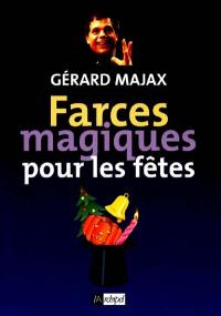 Farces magiques pour les fêtes