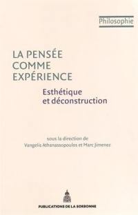 La pensée comme expérience : esthétique et déconstruction