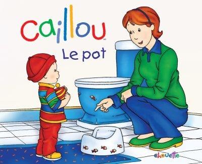 Caillou. Le pot