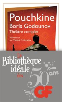 Boris Godounov : théâtre complet