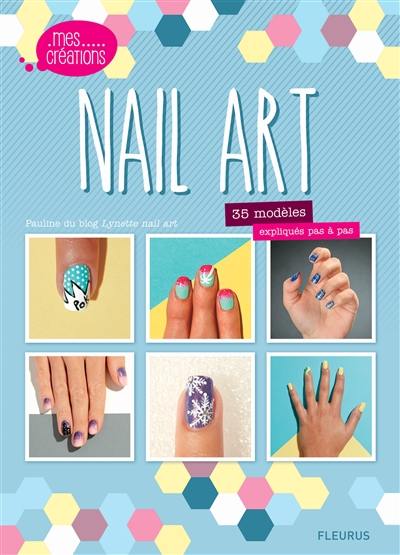 Nail art : 35 modèles expliqués pas à pas