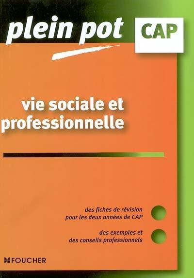 Vie sociale et professionnelle