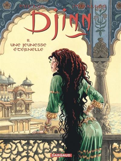 Djinn. Vol. 11. Une jeunesse éternelle