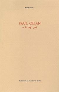 Paul Celan et le corps juif