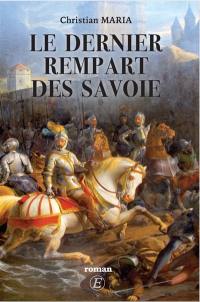 Le dernier rempart des Savoie