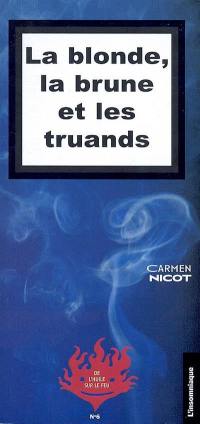 La blonde, la brune et les truands