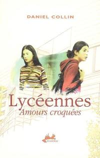 Lycéennes : amours croquées