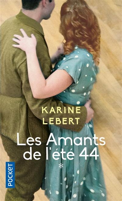 Les amants de l'été 44. Vol. 1