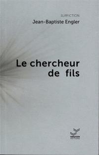 Le chercheur de fils