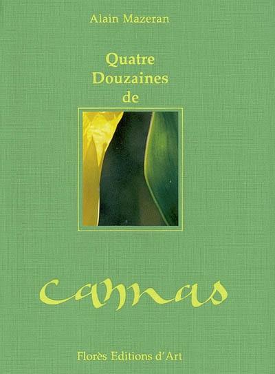 Quatre douzaines de cannas