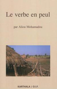 Le verbe en peul : formes et valeurs en pulaar du Fuuta-Tooro