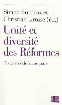 Unité et diversité des Réformes : du XVIe siècle à nos jours