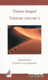 Théâtre. Vol. 1