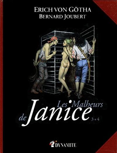 Les malheurs de Janice : intégrale. Vol. 3 + 4 Les malheurs de Janice : intégrale. Vol. 3 + 4