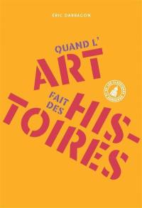 Quand l'art fait des histoires