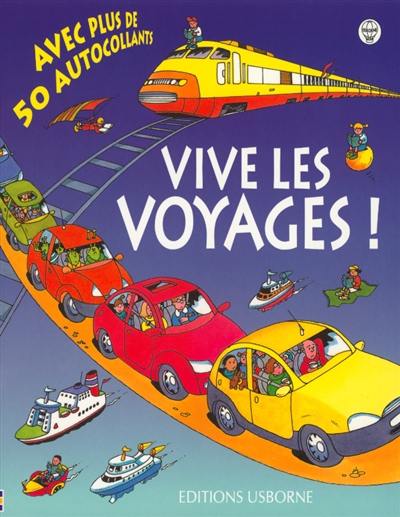 Vive les voyages !