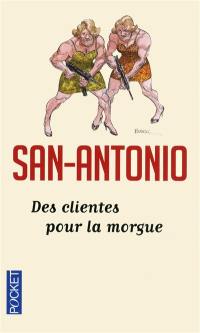 San-Antonio. Vol. 7. Des clientes pour la morgue