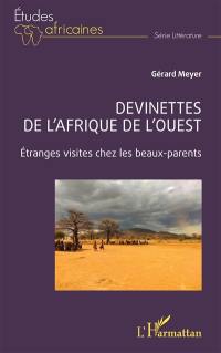 Devinettes de l'Afrique de l'Ouest : étranges visites chez les beaux-parents