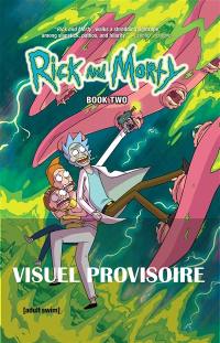 Rick and Morty : l'intégrale. Vol. 2