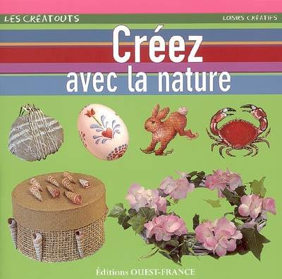 Créez avec la nature