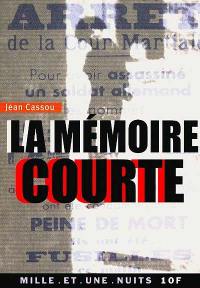 La mémoire courte