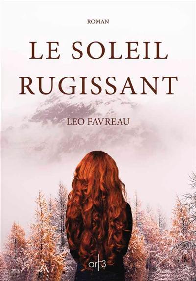 Le soleil rugissant