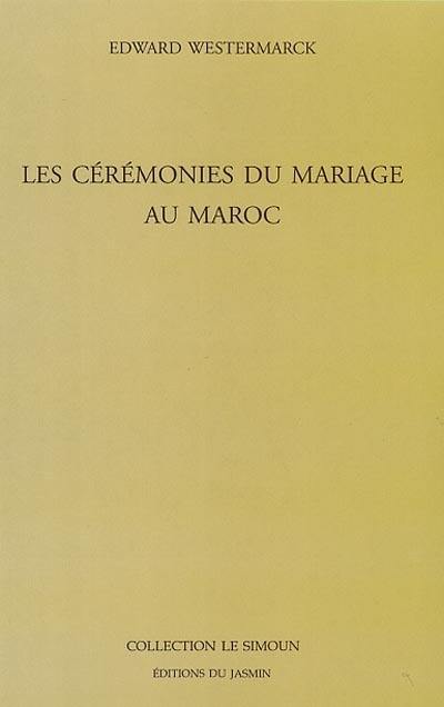 Les cérémonies du mariage au Maroc