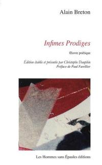 Infimes prodiges : oeuvre poétique