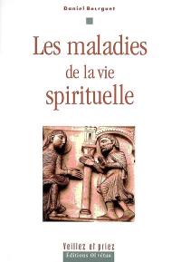 Les maladies de la vie spirituelle