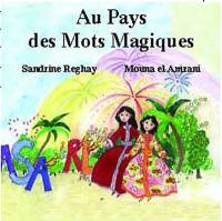 Au pays des mots magiques