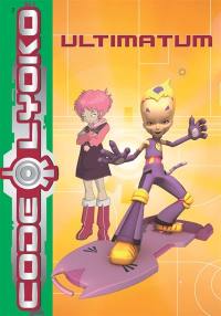 Code Lyoko. Vol. 8. Ultimatum