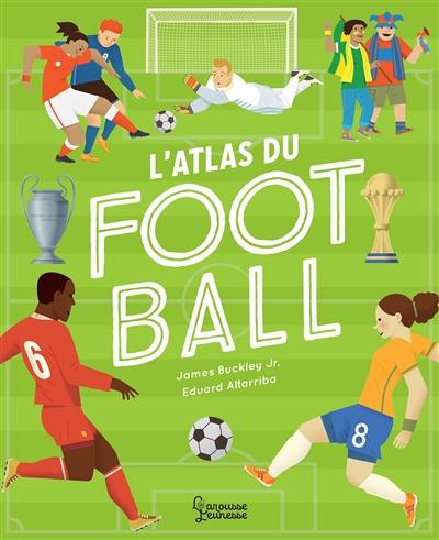 L'atlas du football