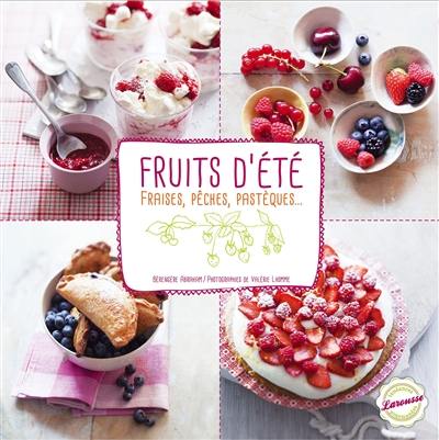 Fruits d'été : fraises, pêches, pastèques...