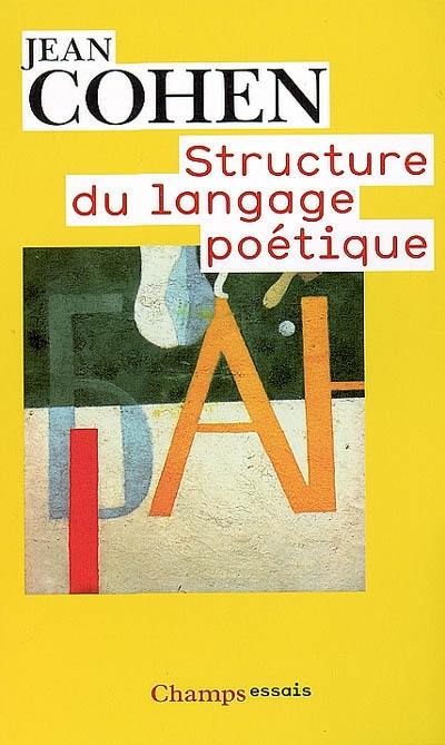 Structure du langage poétique