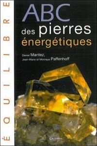 ABC des pierres énergétiques