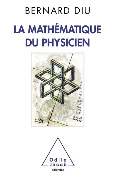 La mathématique du physicien