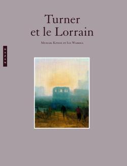 Turner et le Lorrain