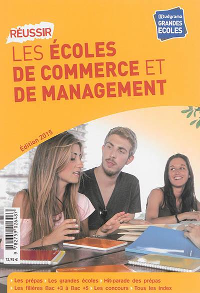 Réussir les écoles de commerce et de management