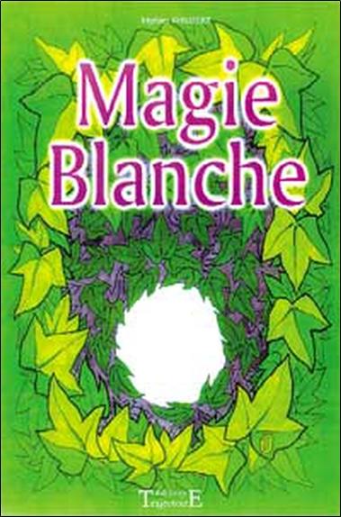 Magie blanche