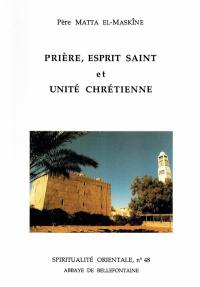 Prière, Esprit saint et unité chrétienne